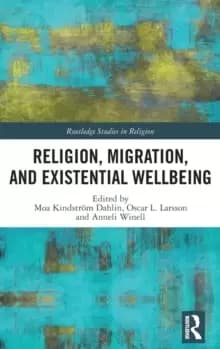 Religion, Migration, and Existential Wellbeing