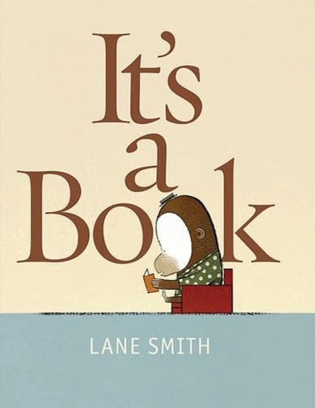 Its a Book by Lane Smith Book