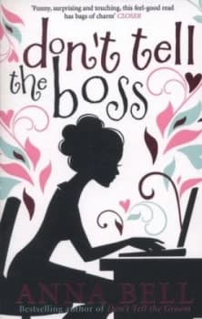 Dont Tell the Boss by Anna Bell Paperback