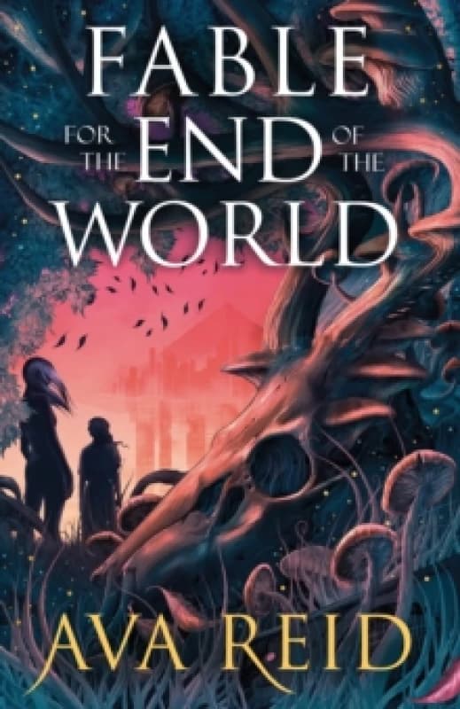 Fable For the End of the World Hardback