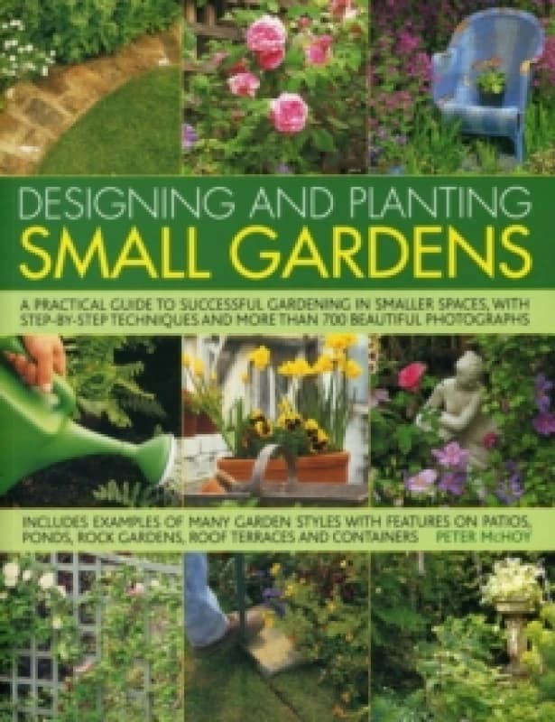 Designing and Planting Small Gardens Paperback / softback