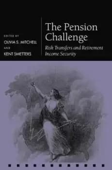 The Pension Challenge by Olivia S. Mitchell