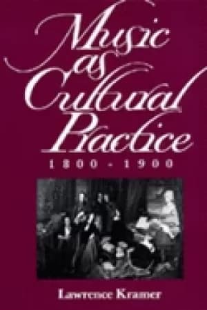 music as cultural practice 1800 1900