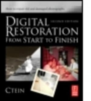 Digital restoration from start to finish by Ctein