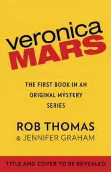 Veronica Mars. the Thousand-Dollar Tan Line by Rob Thomas Paperback