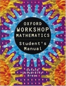 Oxford Workshop Mathematics. Students Manual by Tony Beadsworth and Brian Jefferson and Wilf Hodgson Paperback