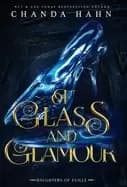 of glass and glamour