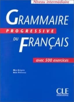 Grammaire Progressive Du Franais niveau Intermdiaire by Maa Grgoire and Odile Thivenaz and Elisabeth Franco Paperback