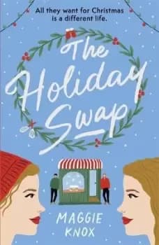 The Holiday Swap by Maggie Knox