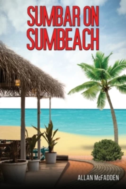 Sumbar on Sumbeach. Paperback. By Allan McFadden Books