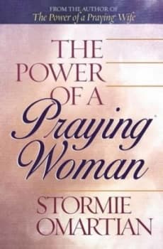 The Power of a Praying Woman by Stormie Omartian Paperback