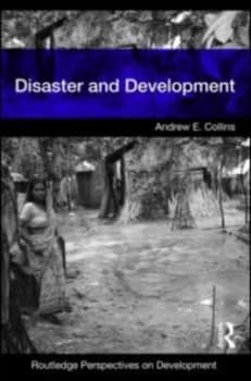 Disaster and development by Andrew E. Collins