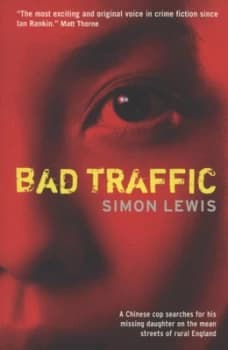Bad Traffic by Simon Lewis Paperback