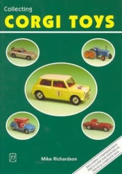 Collecting Corgi Toys 1956-1983 by Mike Richardson Paperback