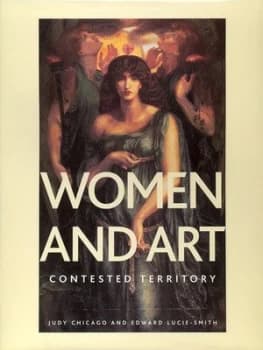 Women and Art by Judy Chicago and Edward Lucie-Smith Hardback