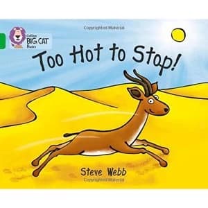 Too Hot to Stop!: Band 05/Green (Collins Big Cat) by Steve Webb (Paperback, 2010)