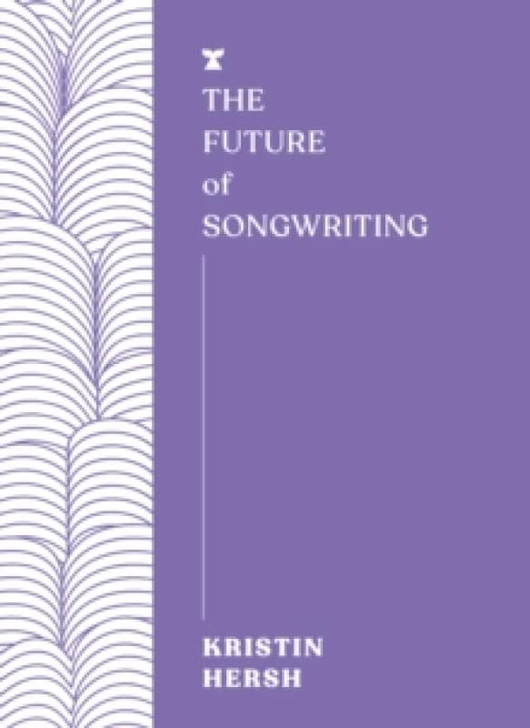 The Future of Songwriting Paperback / softback