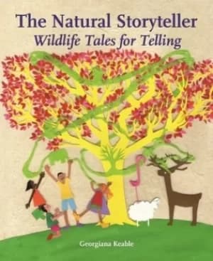 The natural storyteller by Georgiana Keable