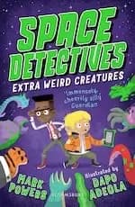 Space Detectives: Extra Weird Creatures