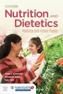 nutrition and dietetics practice and future trends