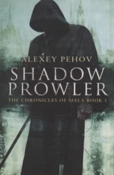 Shadow Prowler by Alexey Pehov Book