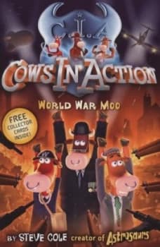 World War Moo by Steve Cole Paperback