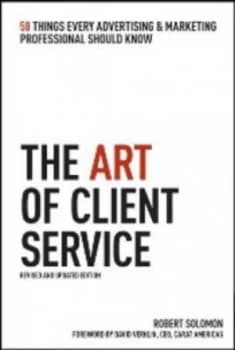 The Art of Client Service by Robert Solomon Book