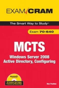 Mcts 70-640 Windows Server 2008 Active Directory Configuring by Don Poulton Book