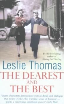 The Dearest and the Best by Leslie Thomas Paperback