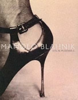Manolo Blahnik by Colin Mcdowell Hardback