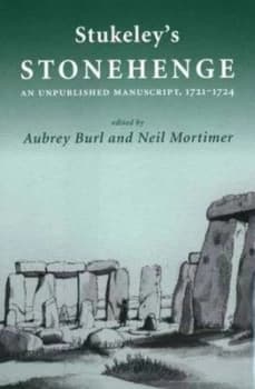 Stukeleys stonehenge by Aubrey Burl Hardback