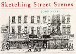 Sketching Street Scenes by John Marsh Book