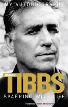 Jimmy Tibbs by Jimmy Tibbs Paperback