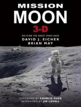 Mission Moon 3-D by David J Eicher