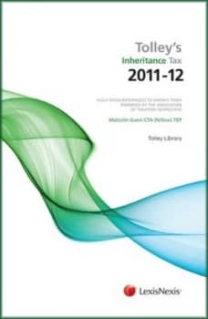 Tolleys Inheritance Tax 2011-12 by Rebecca Benneyworth Book