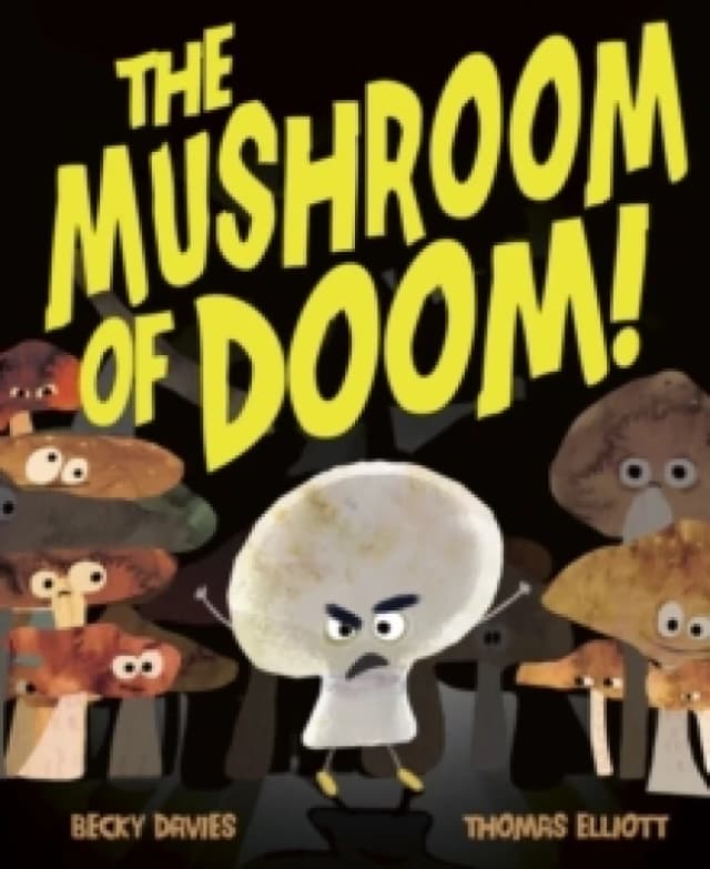 The Mushroom of Doom! Paperback / softback