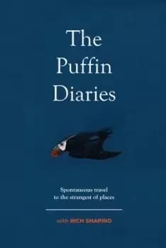 The Puffin Diaries by Rich Shapiro