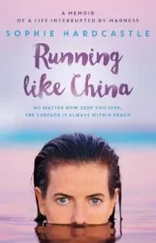 Running Like China by Sophie Hardcastle