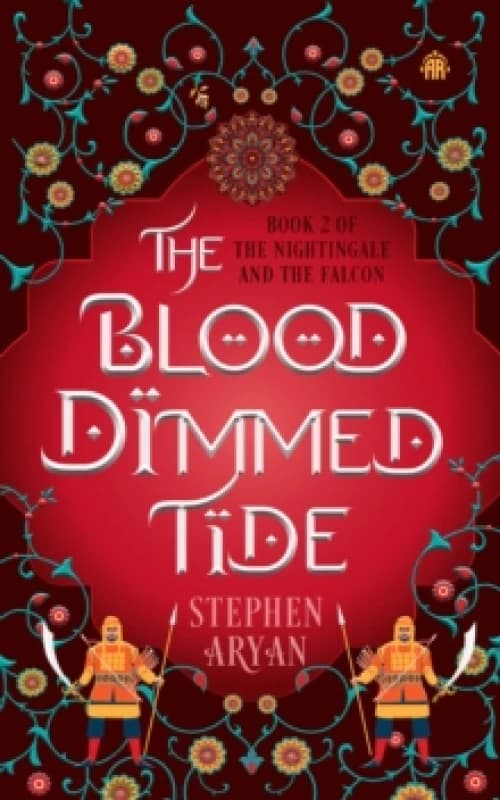 The Blood Dimmed Tide : Book II ofThe Nightingale and the Falcon Paperback / softback