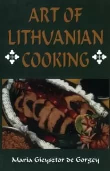 Art of Lithuanian Cooking