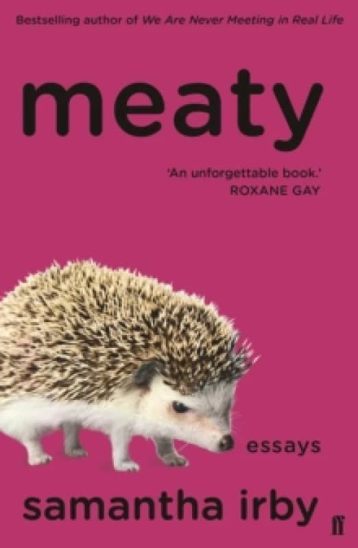 Meaty. Paperback. By Samantha Irby Books