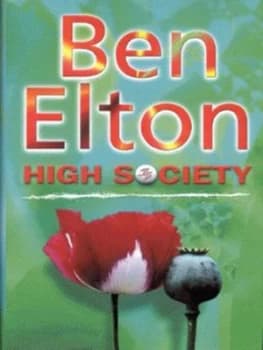 High Society by Ben Elton Hardback