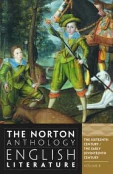 The Norton Anthology of English Literature. Vol. 2 the 16th and Early 17th Centuries. by Stephen Greenblatt Paperback