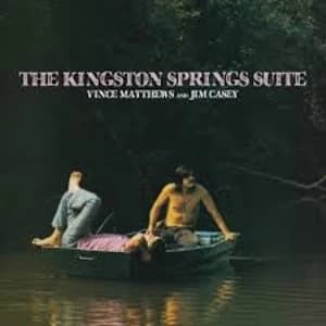 Vince Matthews (2) and Jim Casey - The Kingston Springs Suite Vinyl