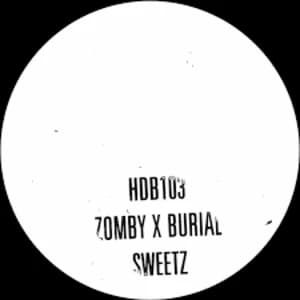 Zomby X Burial - Sweetz