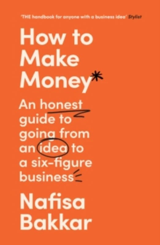 How to Make Money. Paperback. By Nafisa Bakkar Books