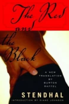 The Red and the Black by Stendhal and Burton Raffel and James Madden Book