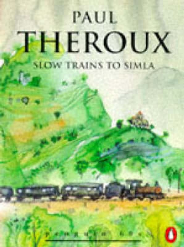 Slow Trains to Simla Paperback