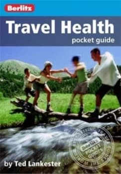 Travel Health by Ted Lankester Book
