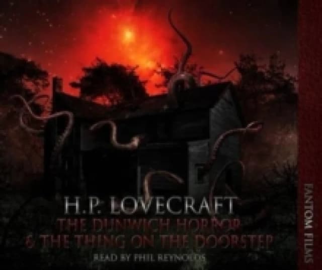 The Dunwitch Horror : AND The Thing on the Doorstep CD-Audio